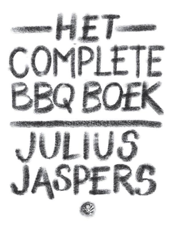 Het Complete BBQ boek