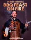 Smokey Goodness 7 - BBQ Feast on Fire - GESIGNEERDE VERSIE